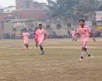  फुटबाल टूर्नामेंट में नेपाल ने कप्तानगंज को 1-0 से हराया